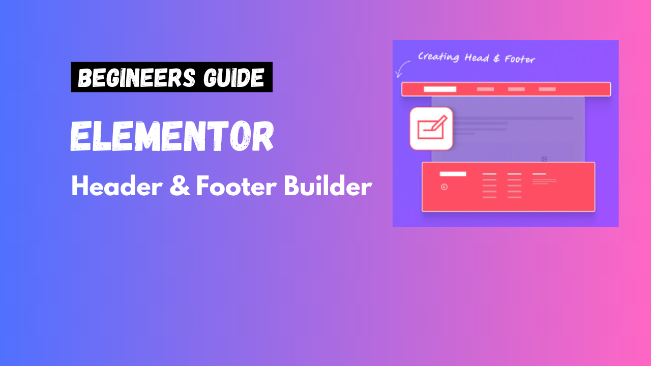 elementor header & footer builder